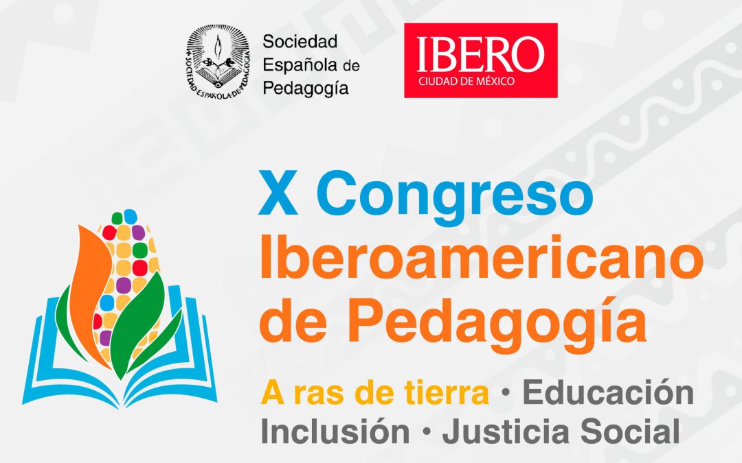 X Congreso Iberoamericano de Pedagogía 2023: publicación de la memoria digital